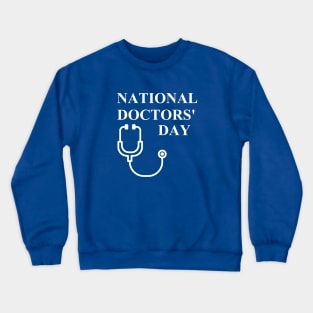 Doctors' Day Crewneck Sweatshirt